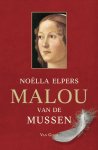 Noëlla Elpers - Malou van de mussen