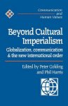 Peter Golding 190751,  Phil Harris 47686 - Beyond Cultural Imperialism
