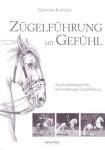Gerhard Kapitzke - Zügelführung mit Gefühl