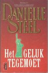 Steel, Danielle - Het geluk tegemoet