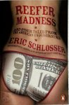 Eric Schlosser 53473 - Reefer Madness