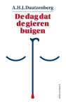 A.H.J. Dautzenberg - De dag dat de gieren buigen