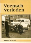 JONG, SJOERD DE & HANS WEGEN (foto`s) - Veensch Verleden - verhalen