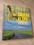 Gelderen, J. van - Het groene kleed, toekomst voor de Nederlandse natuur