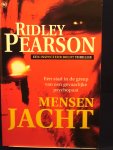 Pearson, Ridley - Mensenjacht / Een stad in de greep van een gevaarlijke psychopaat