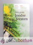 Silfhout, Ds. W. - Drie grote Joodse feesten