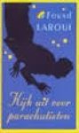 Laroui, F. - Kijk uit voor parachutisten / druk Heruitgave