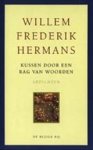 Willem Frederik Hermans - Kussen door een rag van woorden - gedichten