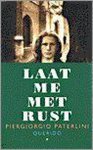 Paterlini, P. - Laat me met rust