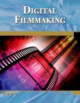 Peter Shaner - Digital Filmmaking
