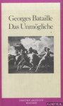 Bataille, Georges - Das Unmögliche