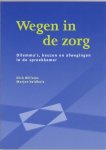 D. Willems, M. Veldhuis - Wegen In De Zorg