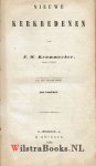 Krummacher, Dr. F. W. - Nieuwe kerkredenen