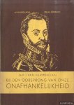 Herwerden, dr. P.J. van - Bij den oorsprong van onze onafhankelijkheid. Een studie over het aandeel van de standen aan het verzet tegen Spanje in de jaren 1559-1572