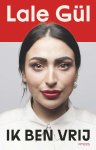 Lale Gül - Ik ben vrij