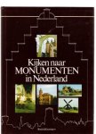 div - kijken naar monumenten in nederland ( stads- en dorpsgezichten-woonhuizen-kastelen en buitenplaatsen-kerken-boerderijen-molens en andere monumenten )