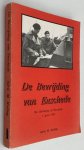Roding, Adrie M., - De Bevrijding van Enschede/ The liberation of Enschede, 1 april 1945
