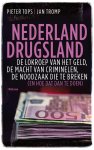 Jan Tromp, Pieter Tops - Nederland drugsland