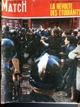  - Paris Match nr. 997, - La Revolte de etudiants + nr 998 Les journees historique des barricades aux elections