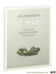Ewals, Leo. - Ateliermuseum Jac Maris. Collectie beeldhouwwerk en plastiek.