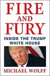 Michael Wolff - Fire and Fury