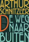 Arthur Schnitzler - De weg naar buiten