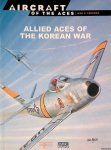 Azaola, Juan Ramón (editor-in-chief) - Allied Aces of the Korean War