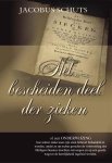 Schuts, Jacobus - Schuts, Jacobus-Het bescheiden deel der zieken (nieuw)