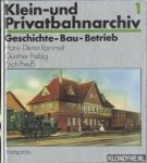 Rammelt, Hans-Dieter - Klein- und Privatbahn-Archiv 1. Geschichte-Bau-Betrieb