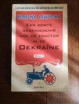 Lewycka, Marina - Een korte geschiedenis van de tractor in de Oekraine