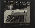 Bown, Jane. - The singular cat. Bown, Jane. - The singular cat.
