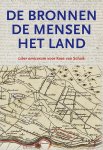 - De Bronnen, De Mensen, Het Land