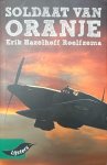 Erik Hazelhoff Roelfzema - Soldaat van oranje