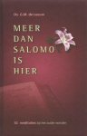 Leeuw, Ds. G.M. de - Leeuw, Ds. G.M. de-Meer dan Salomo is hier (meditaties)