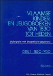 Loots, Staf. - Vlaamse kinder- en jeugdboeken van 1830 tot heden. Bibliografie met biografische gegevens deel 1: 1830-1930     .