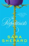 Sara Shepard 62130 - The Perfectionists