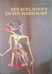 Miert, Hans van - Een koel hoofd en een warm hart. Nationalisme, Javanisme en Jeugdbeweging in Nederlands-Indië 1918-1930