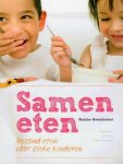 Karine Hoenderdos - Samen eten Gezond eten voor zieke kinderen