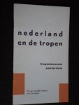  - Nederland en de Tropen, 50 Jaar Koninklijk Instituut voor de Tropen