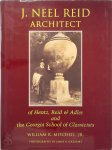 William R. Mitchell - J. Neel Reid, Architect of Hentz, Reid & Adler and the Georgia School of Classicists