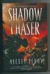 Pehov, Alexey - Shadow Chaser    Siala 2