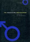 Perchuk, Andrew and Helaine Posner - The Masculine Masquerade