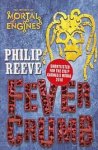 Reeve, Philip - Fever Crumb 1: Fever Crumb