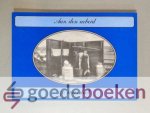 Nijhoff, R.H. - Aan den arbeid --- Zo was het