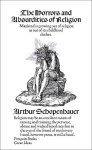 Arthur Schopenhauer - The Horrors And Absurdities Of Religion