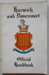Saunders J A - Harwich and Dovercourt Official Handbook With Map and twenty one photographs