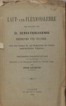 Leviticus, Felix. - Laut- und Flexionslehre der Sprache der St. Servatiuslegende Heinrichs von Veldeke. Nach dem Leidener Ms. mit Heranziehung de übrigen handschriftliche Fragmente