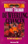Stallman, Robert - De weerling gevangen. Het boek van het beest II.