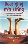 Leo, Jennifer L. (red.) - Daar gaat mijn string - lachwekkende avonturen van vrouwen op reis