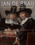 BRAIJ - Giltaij, Jeroen: - Jan de Braij (1626–1627-1697). Schilder en architect.